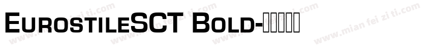 EurostileSCT Bold字体转换